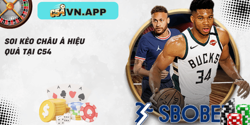 Soi kèo châu á hiệu quả tại c54